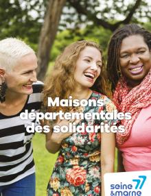 Les Maisons départementales des solidarités vous accompagnent