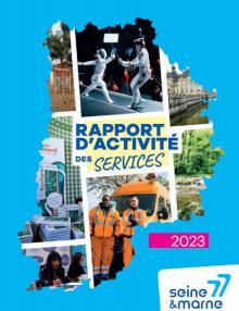 Le rapport d'activités du Département de Seine-et-Marne