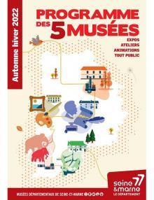 Affiche de la programmation des 5 musées départementaux de Seine-et-Marne